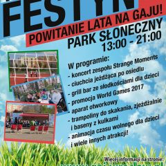 „Powitanie lata na Gaju” – Zapraszamy na festyn Osiedla Gaj
